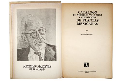 PROFESOR MAXIMINO MARTÍNEZ Y MARTÍNEZ, autor del Catálogo de nombres vulgares y científicos de plantas mexicanas 1979